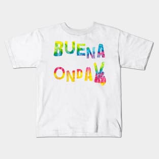 Funny Buena Onda Good Thoughts Spanish Mexican Hippie Stickers Shirts Kids T-Shirt